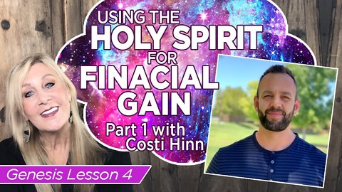 Using the Holy Spirit for Financial Gain - Genesis Lesson 4