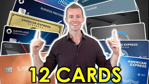 The 12 Credit Cards I Got in 2022