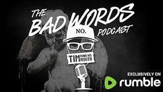 Tim Young Runs His Mouth on The Bad Words Podcast