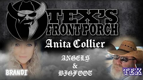 ANGELS & BIGFOOT WITH ANITA COLLIER