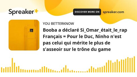 Booba a déclaré Si_Omar_était_le_rap Français = Pour le Duc, Ninho n'est pas celui qui mérite le plu