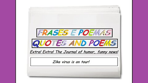 Funny news: Zika virus is on tour! [Quotes and Poems]