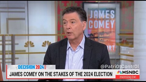 James Comey in full panic 😱 if Donald Trump wins the White House in November 2024
