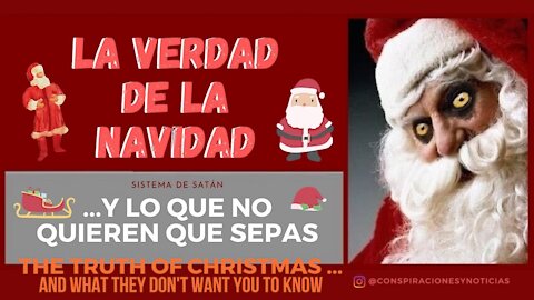 🎄La Verdad de La Navidad ...y lo que no quieren que sepas🎄