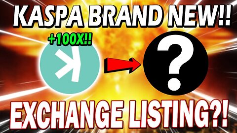 KASPA HOLDERS!! KAS NEW EXCHANGE LISTING SOON?! WATCH THIS VIDEO NOW!! *HUGE UPDATE!*