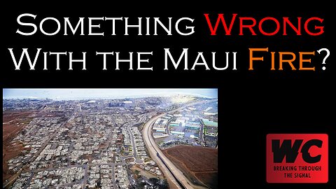 Something Wrong With the Maui Fire?