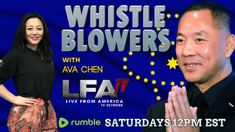 America Against America: How the CCP takes over the world using American Taxpayers' money? | WHISTLE BLOWERS 2.3.24 @10am EST