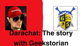 Darachat: The Story with Geekstorian