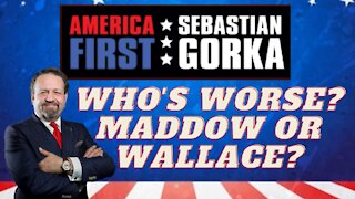 Who's worse? Maddow or Wallace? Sebastian Gorka on AMERICA First