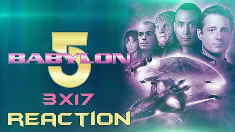 "WAR WITHOUT END PART 2" - Babylon 5 - Season 3 Episode 17 - Reaction