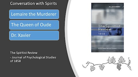 Spiritist Review 1858 – Lemaire the Murderer and The Queen of Oude