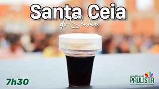 Culto da Família - (Santa Ceia do Senhor) - 10/12/23