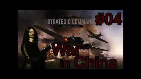 Strategic Command WWII: World At War 04 War in China