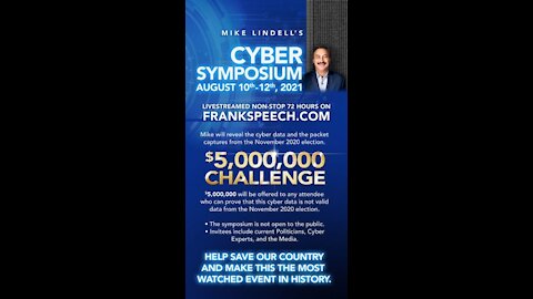 Mike Lindell Cyber Symposium Update 8/4/2021