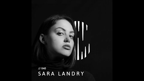 Sara Landry @ Techno Cave Podcast #040