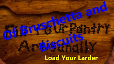 Of Bruschetta and Biscuits