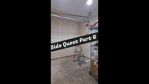 Side Quest Garage Renovation Pt 6