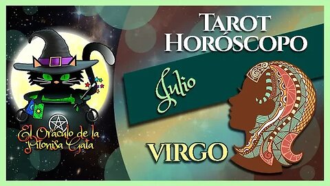 🌸VIRGO🌸julio 2023🧙‍♂️ TAROT Predicción signos del HORÓSCOPO 😺