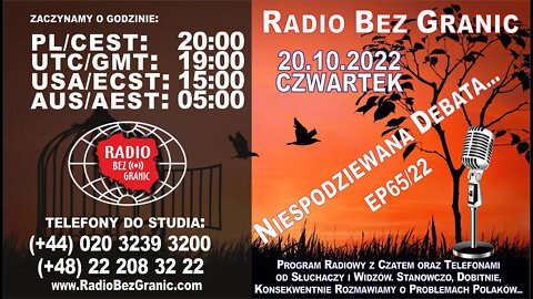 20.10.2022 - 19:00 - "Niespodziewana Debata..." - EP65/22