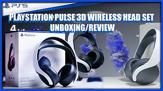 PlayStation Pulse 3D Wireless Headset : Unboxing/Review