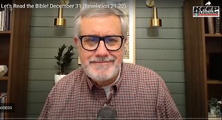 Let’s Read the Bible! December 31 (Revelation 21-22)