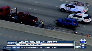 What's Driving You Crazy? Highway debris