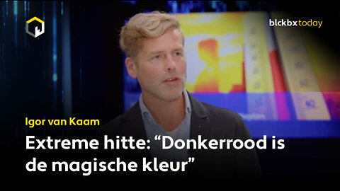 Igor van Kaam over extreme hitte: "Donkerrood is de magische kleur"