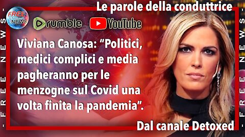 Viviana Canosa: “Politici, medici complici e media pagheranno per le menzogne".