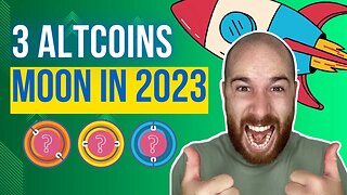 These 3 Altcoins will moon in 2023 🚀