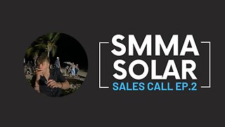 SMMA Solar Sales Call *LIVE*