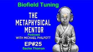 EP#25 Going Electric: Biofield Tuning with Sacha Thoman