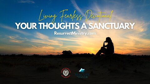 Your Thoughts A Sanctuary