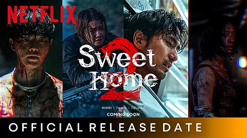 Sweet Home 2 | Official Teaser