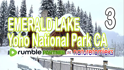 Emerald Lake Yoho National Park CA Part-3