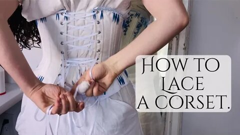 How to Lace Up a Corset by Yourself (Beginner-Friendly)