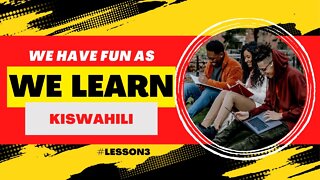 Let's have Fun with Kiswahili - Lesson 3 #learning #kiswahili