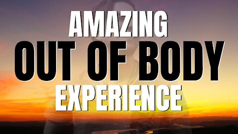 My Unbelievable Out Of Body MEDITATION Experience - INSPIRED Law Of Attraction