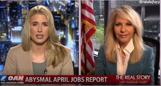 The Real Story - OANN Abysmal April Jobs Report with Monica Crowley