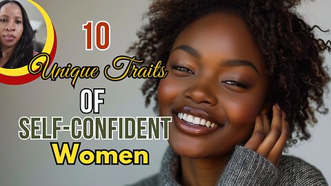 10 Traits of Self-Confident Women