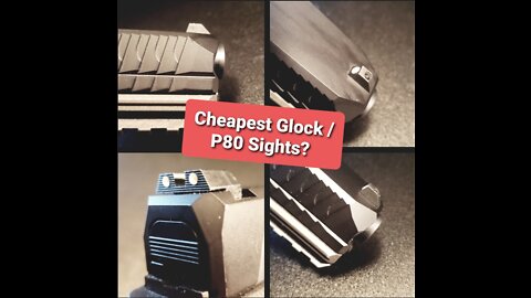 Cheapest Sights for Glock / Polymer 80