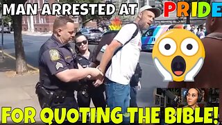 BREAKING NEWS! COPS ARREST MAN AT PRIDE EVENT FOR QUOTING BIBLE | Podcast | Just Jen Reacts