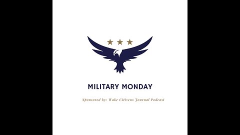 Military Monday Ep. 240115