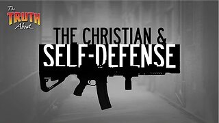 Self-Defense & the Bible - What Does the Bible Say About Owning a Weapon?