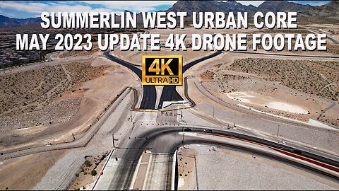 Summerlin West Urban Core Update May 2023 4K Drone Footage