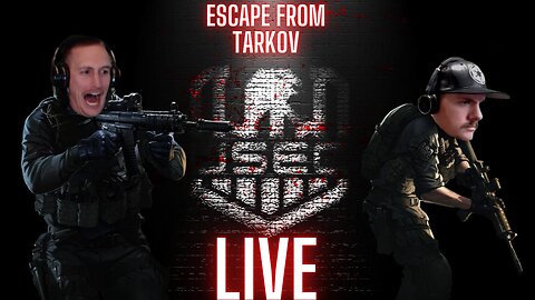 LIVE: Dynamic Duo Dominates Tarkov - Escape From Tarkov - Gerk Clan
