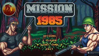 Mission 1985 | Let's Get Those POW's