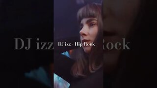 DJ izz - Hip Rock