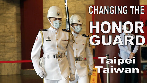 Changing the Honor Guard ceremony Taipei Taiwan