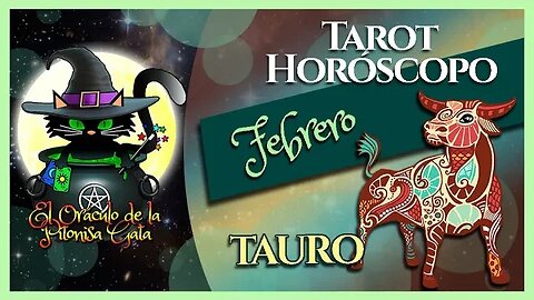 🌸TAURO🌸febrero 2023🧙‍♂️ TAROT Predicción signos del HORÓSCOPO 😺