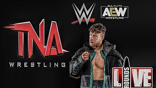 Live Rounds 104 - Will Ospreay is the real bidding war of 2024! TNA Wrestling is back!